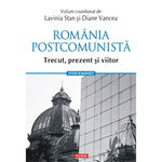 Romania postcomunista. Trecut