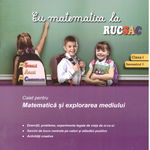 Cu matematica la RUCSAC, Caiet Matematica si explorarea mediului, clasa I, Editura Sigma