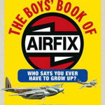 The Boys' Book of Airfix