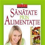 Sănătate prin alimentație, Editura-Viata-si-Sanatate