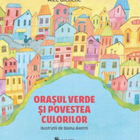 Orasul verde si povestea culorilor