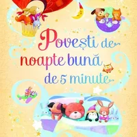 Povesti de noapte buna de 5 minute (Usborne), Univers Enciclopedic