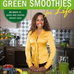 Green Smoothies for Life