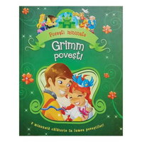 Povesti Minunate - Fratii Grimm