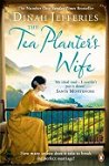 Tea Planter's Wife, Paperback - Dinah Jefferies