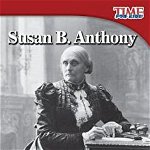 Susan B. Anthony (Early Fluent Plus)