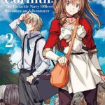 Captain Corinth Volume 2: The Galactic Navy Officer Becomes an Adventurer - Tomomasa Takuma, Tomomasa Takuma