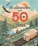 50 Adventures in the 50 States, Hardback - Kate Siber