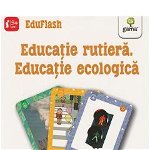 Educatie rutiera. Educatie ecologica, Editura Gama, 4-5 ani +, Editura Gama