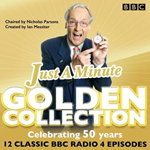 Just a Minute: The Golden Collection. Classic episodes of the much-loved BBC Radio comedy game