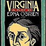 Virginia: A Play, Paperback - Edna O'Brien