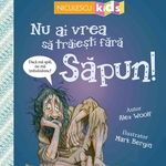 Nu ai vrea să trăieşti fără SĂPUN!, Editura NICULESCU