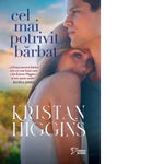 Cel mai potrivit barbat - Kristan Higgins