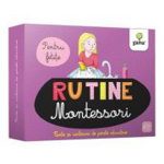 Rutine Montessori pentru fetite, Editura Gama, 0-1 ani +, Editura Gama