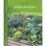 Gradina De Legume, Helga Voit - Editura Casa