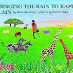 Bringing the Rain to Kapiti Plain (Reading Rainbow Books)