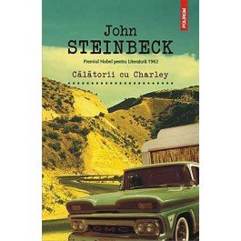 eBook Calatorii cu Charley - John Steinbeck, John Steinbeck
