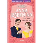 Anna Karenina. Mari opere din literatura rusa povestite copiilor (Nivelul 6), 