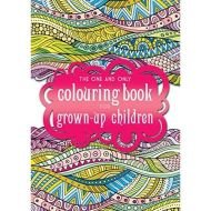 The One and Only Colouring book for Grown-up Childern, Astro Impex