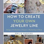 How to Create Your Own Jewelry Line