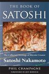 The Book of Satoshi: The Collected Writings of Bitcoin Creator Satoshi Nakamoto (Cărți Blockchain)