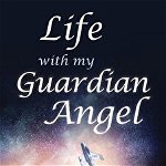Life with My Guardian Angel, Richard Bach