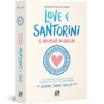 Love&Santorini, o aventura in Grecia - Jenna Evans Welch