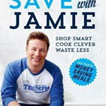 Save with Jamie | Jamie Oliver, Michael Joseph