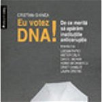 Eu votez DNA! - Paperback brosat - Cristian Ghinea - Humanitas, 