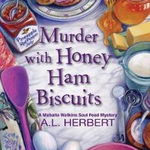 Murder with Honey Ham Biscuits