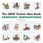The Lego Technic Idea Book: Fantastic Contraptions: Fantastic Contraptions, Paperback - Yoshihito Isogawa