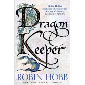 Dragon Keeper (The Rain Wild Chronicles)