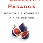 Longevity Paradox, Steven R. Gundry Md