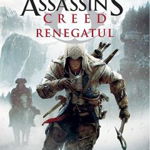 Assassin's Creed. Renegatul - Oliver Bowden