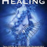 Theta Healing. Înalţă-te şi caută-L pe Dumnezeu. Înalţă-te şi lucrează cu Dumnezeu - Paperback - Vianna Stibal - Adevăr divin, 