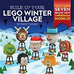 Build Up Your LEGO Winter Village: Christmas Ornaments, Paperback - David Younger