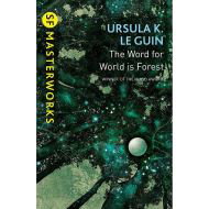 Word for World is Forest, Ursula K. Le Guin