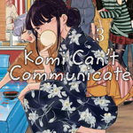Komi can't Communicate. Vol. 03 Tomohito Oda
