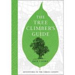 The Tree Climber S Guide