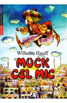 Muck cel mic | Wilhelm Hauff, Agora