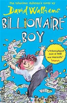 Billionaire Boy - David Walliams, David Walliams