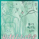 Heartstopper Volume 1. The bestselling graphic novel, now on Netflix!, Hardback - Alice Oseman