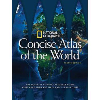National Geographic Concise Atlas of the World, 4th Edition