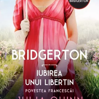 Bridgerton. Iubirea unui libertin. Povestea Francescai. Vol. 6, bookbite-carti-cumparate