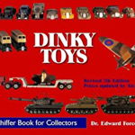 Dinky Toys (Schiffer Book for Collectors)