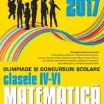 Matematica. Olimpiade și concursuri școlare 2017. Clasele IV-VI, Editura Paralela 45