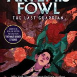 The Last Guardian (Artemis Fowl, Book 8) (Artemis Fowl, nr. 8)