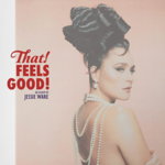 That! Feels Good! - Vinyl | Jessie Ware, EMI Records