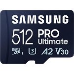 Card de memorie SAMSUNG Pro Ultimate, microSDXC, 512GB, 200MB/s, clasa U3