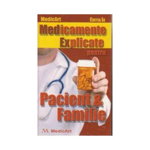 Medicamente explicate pentru pacient si familie - Marius Negru Laviniu Anghel, MedicArt